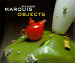 Richard Marquis Objects